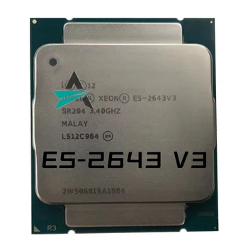 Koristi OEM verzije procesora Xeon E5-2643V3 3,40 Ghz 20 M 6 JEZGRI 22 Nm E5 2643 V3 LGA2011-3 135 W E5-2643 V3 Procesor E5 2643V3