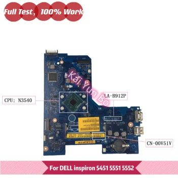 Matična ploča AAL11 LA-B912P Za DELL Inspiron 5551 5552 5451 Matična ploča laptopa CN-00V51V 00V51V 0C0T46 CN-0C0T46 S procesorom N3540 N2840